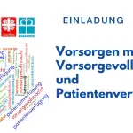 Einladung Vorsorgen mit Vorsorgevollmacht und Patientenverfügung